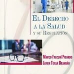 EL DERECHO A LA SALUD Y SU REGULACIÓN