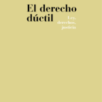 EL DERECHO DÚCTIL