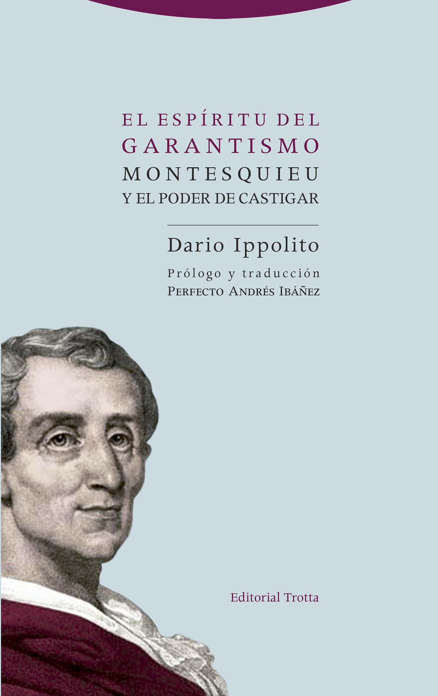 el-espiritu-del-garantismo-montesquieu-y-el-poder-de-castigar EL ESPÍRITU DEL GARANTISMO - Imagen 1