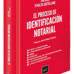 EL PROCESO DE IDENTIFICACIÓN NOTARIAL
