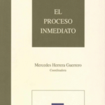 EL PROCESO INMEDIATO