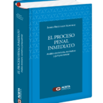 EL PROCESO PENAL INMEDIATO