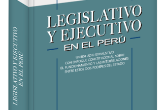 LEGISLATIVO Y EJECUTIVO EN EL PERÚ