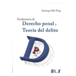 FUNDAMENTOS DE DERECHO PENAL Y TEORÍA DEL DELITO