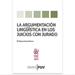 LA ARGUMENTACIÓN LINGUÍSTICA EN LOS JUICIOS CON JURADO