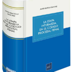 LA ETAPA INTERMEDIA EN EL CÓDIGO PROCESAL PENAL