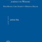 La legitimidad del Derecho y del Estado en el pensamiento jurídico de Weimar