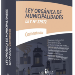 LEY ORGÁNICA DE MUNICIPALIDADES. Ley 27972
