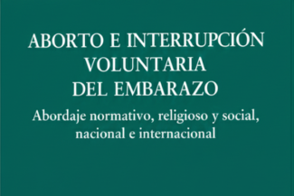 ABORTO E INTERRUPCIÓN VOLUNTARIA DEL EMBARAZO