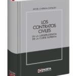 LOS CONTRATOS CIVILES EN LA JURISPRUDENCIA DE LA CORTE SUPREMA