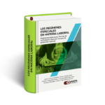 LOS REGÍMENES ESPECIALES EN MATERIA LABORAL