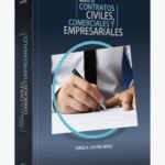MANUAL DE CONTRATOS CIVILES, COMERCIALES Y EMPRESARIALES