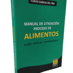 MANUAL DE LITIGACIÓN PROCESO DE ALIMENTOS