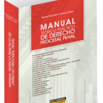 MANUAL TEÓRICO PRÁCTICO DE DERECHO PROCESAL PENAL