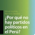 ¿POR QUÉ NO HAY PARTIDOS POLÍTICOS EN EL PERÚ?