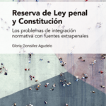RESERVA DE LEY PENAL Y CONSTITUCIÓN