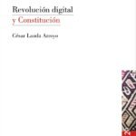 REVOLUCIÓN DIGITAL Y CONSTITUCIÓN