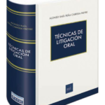 TÉCNICAS DE LITIGACIÓN ORAL