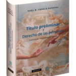 TÍTULO PRELIMINAR Y DERECHO DE LAS PERSONAS