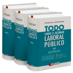 TODO SOBRE EL RÉGIMEN LABORAL PÚBLICO. 3 Tomos