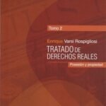 TRATADO DE DERECHO REALES. Tomo 2.