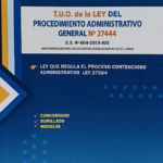 T.U.O DE LA LEY DEL PROCEDIMIENTO ADMINISTRATIVO GENERAL N° 27444