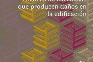 ANÁLISIS DE LAS CAUSAS QUE PRODUCEN DAÑOS EN LA EDIFICACIÓN