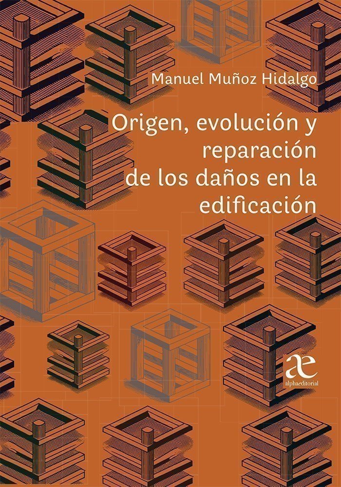 9786287787254 ORIGEN, EVOLUCIÓN Y REPARACIÓN DE LOS DAÑOS EN LA EDIFICACIÓN - Imagen 1