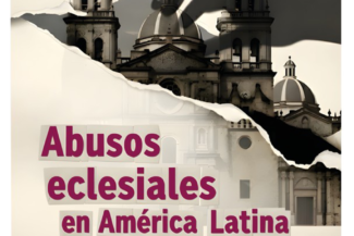 ABUSOS ECLESIALES EN AMERICA LATINA