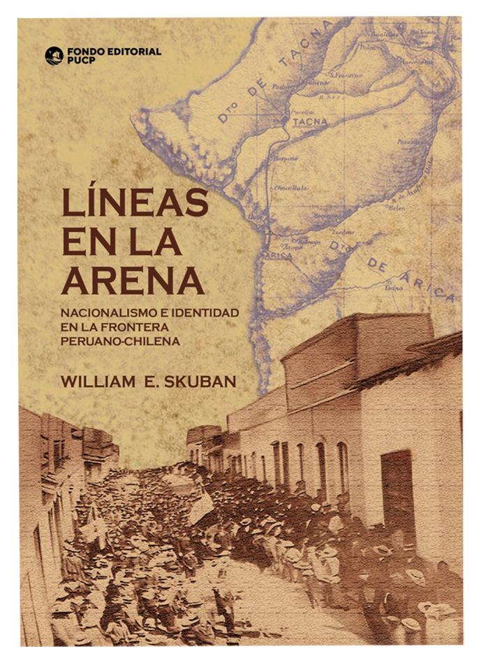 lineas-en-la-arena-nacionalismo-e-identidad-en-la-frontera-peruano-chilena LINEAS EN LA ARENA - Imagen 1
