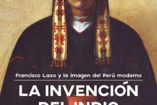 LA INVENCIÓN DEL INDIO