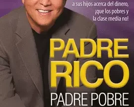 PADRE RICO, PADRE POBRE