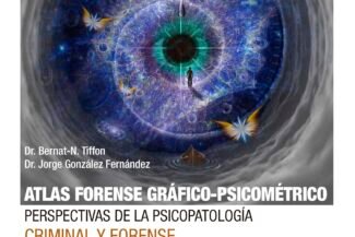 ATLAS FORENSE GRÁFICO-PSICOMÉTRICO: PERSPECTIVAS DE LA PSICOPATOLOGÍA CRIMINAL Y FORENSE