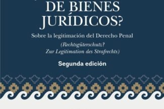 ¿PROTECCIÓN DE BIENES JURÍDICOS?