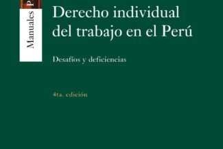 DERECHO INDIVIDUAL DEL TRABAJO EN EL PERÚ