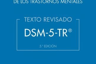 DSM-5-TR MANUAL DIAGNOSTICO Y ESTADISTICO DE LOS TRASTORNOS MENTALES