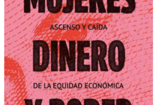 MUJERES, DINERO Y PODER