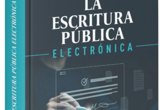 LA ESCRITURA PÚBLICA ELECTRÓNICA