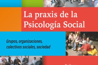 LA PRAXIS DE LA PSICOLOGÍA SOCIAL
