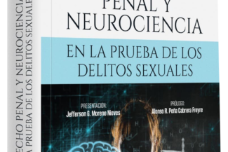 DERECHO PENAL Y NEUROCIENCIA EN LA PRUEBA DE LOS DELITOS SEXUALES