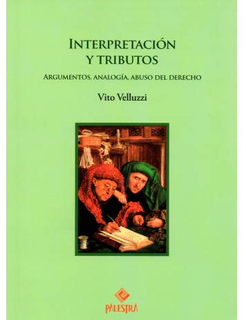 interpretacion-y-tributos-argumentos-analogia-abuso-del-derecho INTERPRETACIÓN Y TRIBUTOS - Imagen 1